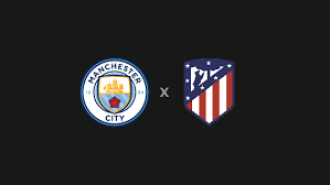 Manchester City x Atlético de Madrid – Encontro Amistoso para Preparar a Temporada